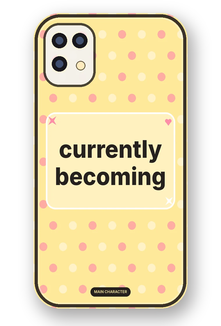 Currently Becoming case