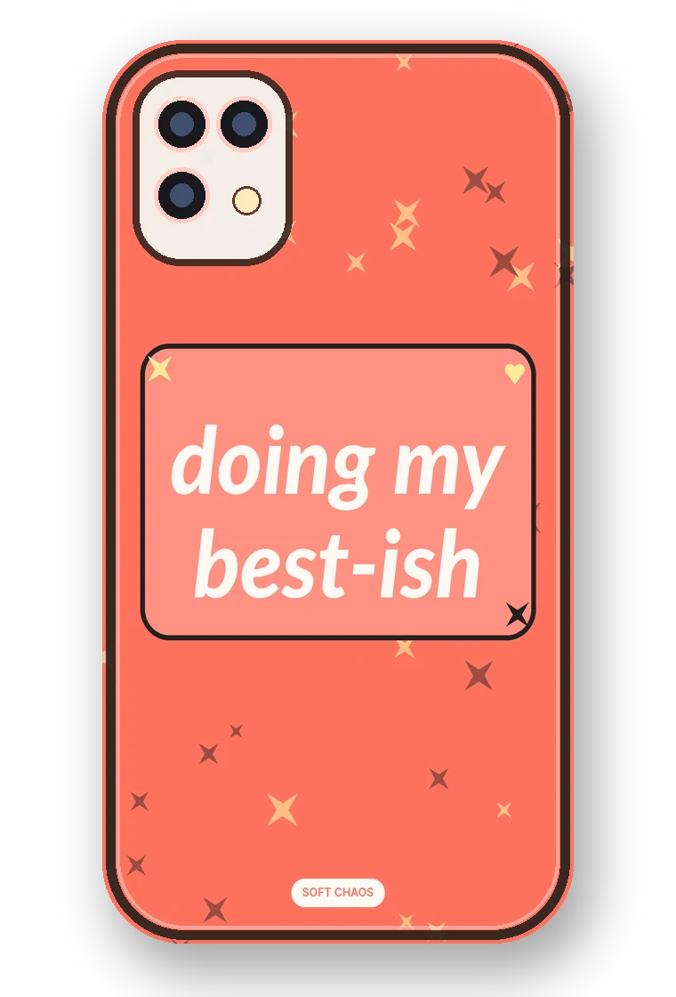 Doing My Best-ish phone case mockup